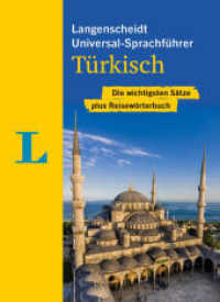 Langenscheidt Universal-Sprachf&uuml;hrer T&uuml;rkisch : Die wichtigsten S&auml;tze plus Reisew&ouml;rterbuch (Langenscheidt Universal-Sprachf&uuml;hrer) （3. Aufl. 2023. 288 S. 113 mm）