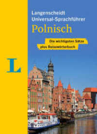Langenscheidt Universal-Sprachf&uuml;hrer Polnisch : Die wichtigsten S&auml;tze plus Reisew&ouml;rterbuch (Langenscheidt Universal-Sprachf&uuml;hrer) （2. Aufl. 2023. 288 S. 114 mm）