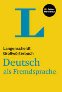 Langenscheidt Großwörterbuch Deutsch als Fremdsprache, m.  Buch, m.  Online-Zugang : Deutsch als Fremdsprache mit Online-Wörterbuch (Langenscheidt Großwörterbuch) （2024. 1344 S.）