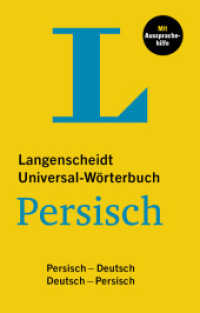 Langenscheidt Universal-Wörterbuch Persisch : Persisch - Deutsch / Deutsch - Persisch (Langenscheidt Universal-Wörterbuch) （2024. 480 S.）