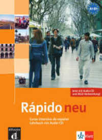 Rapido. Rápido neu A1-B1 : Curso intensivo de español. Lehrbuch mit Audio-CDs （2007. 311 S. 287 mm）