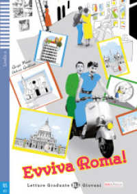 Evviva Roma!, m. Audio-CD (Letture Graduate ELI) （2016. 63 S. 210 mm）