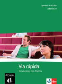 Vía rápida A1-B1+ : Competencias y estrategias - Con dinámica. Übungsbuch （2012. 160 S. m. zahlr. Abb. 280 mm）