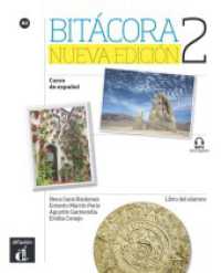 Bitácora nueva edición 2 A2 : Curso de español. Libro del alumno con MP3 descargable (Bitácora Nueva edición)