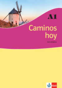 Caminos hoy. Guía didáctica A1 (Caminos hoy) （1. Auflage. 2017. 112 S. 297 mm）