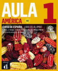 Aula América 1 A1 : Libro del alumno con audios (Aula América .1)