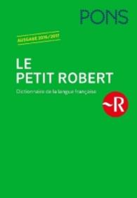 PONS Le Petit Robert 2016/2017 : Dictionnaire de la langue française