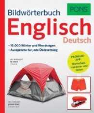 PONS Bildwörterbuch Englisch-Deutsch， m. Online-Zugang : 16.000 Wörter und Wendungen. Premium-App: Wortschatz trainieren und hören