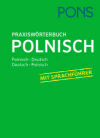 PONS Praxiswörterbuch Polnisch : Polnisch-Deutsch / Deutsch-Polnisch. Mit Sprachführer. (PONS Praxiswörterbuch)