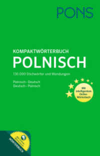PONS Kompaktwörterbuch Polnisch : 130.000 Stichwörter und Wendungen. Polnisch-Deutsch / Deutsch-Polnisch. Mit intelligentem Online-Wörterbuch.