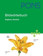 PONS Bildwörterbuch Deutsch, Englisch （2006. 594 S. m. 3600 Farbabb. 17,5 cm）