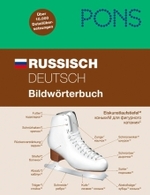 PONS Russisch， Deutsch Bildwörterbuch : Über 10.000 Detailübersetzungen