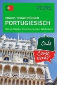 PONS Praxis-Sprachführer Portugiesisch : Die wichtigsten Reisethemen plus Wörterbuch