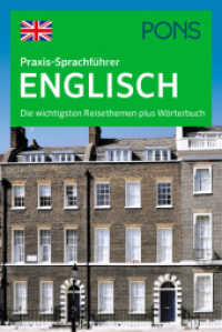 PONS Praxis-Sprachf&uuml;hrer Englisch : Die wichtigsten Reisethemen plus W&ouml;rterbuch (PONS Praxis-Sprachf&uuml;hrer) （2020. 200 S. 160 mm）