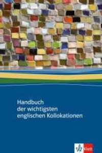 Handbuch der wichtigsten englischen Kollokationen （2009. 371 S. 210 mm）