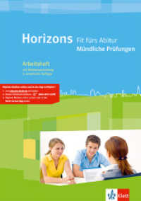 Horizons - Fit fürs Abitur, Mündliche Prüfungen, Arbeitsheft m. CD-ROM : Mit Online-Zugang (Horizons Dossier. Ausgabe ab 2013) （1. Aufl. 2013. 48 S. m. zahlr. meist farb. Abb. 297.00 mm）