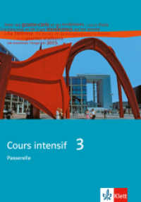 Cours intensif 3. Ausgabe Passerelle 3 : Schulbuch 3. Lernjahr (Cours intensif. Französisch als 3. Fremdsprache)