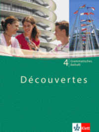 Découvertes 4 : Grammatisches Beiheft 4. Lernjahr (Découvertes. Ausgabe ab 2004) （2007. 84 S. m. farb. Abb. 260.00 mm）