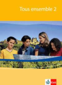 Tous ensemble， Ausgabe ab 2004. 2 Tous ensemble 2 : Schulbuch (flexibler Einband) Band 2 (Tous ensemble. Ausgabe ab 2004)