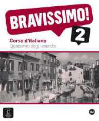 Bravissimo! 2 A2 : Niveau A2 (Bravissimo 2) （2013. 80 S. m. zahlr. Abb. 270 mm）