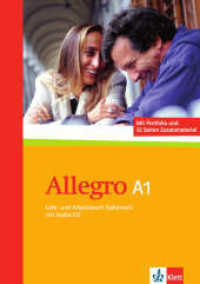 Allegro A1 : Kurs- und Übungsbuch mit Audio-CD (Allegro, Neue Ausgabe) （1., Aufl. 2009. 256 S. m. zahlr. farb. Abb. 298 mm）
