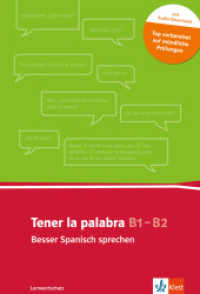 Tener la palabra B1-B2 : Besser Spanisch sprechen. Lernwortschatz mündliche Kommunikation + Audio-Downloads （2015. 86 S. 235 mm）