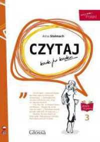 POLSKI krok po kroku CZYTAJ 3 A1 : Lektüre und Übungen mit Audios (POLSKI krok po kroku) （2020. 235 mm）