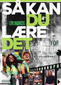 SÅ KAN DU LÆRE DET A2-B1 : Kursbuch mit Audios. Niveau A2-B1 (SÅ KAN DU LÆRE DET) （2018. 270 mm）