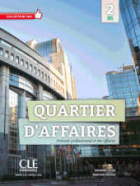 Quartier d'affaires. Bd.2 Quartier d'affaires 2 B1 : Livre de l'étudiant + DVD-ROM audio et vidéo inclus (Collection Pro) （2016. 160 S. 286 mm）