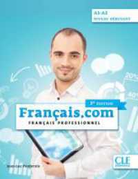 Français.com A1-A2 débutant, 3e édition : Livre de l'élève + Audio-CD (français.com débutant 3e édition) （3. Auflage. 2020. 286 mm）