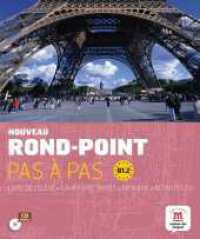 Nouveau Rond-Point pas à pas 4 B1.2 : Livre de l´élève + cahier d´activités + CD audio (Nouveau Rond-Point) （2022. 156 S. 288 mm）