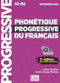 Phonétique progressive du Français, Niveau intermédiaire, 2e édition m. MP3-CD : Niveau A2-B2 (Phonétique progressive du français) （2. Aufl. 2017. 192 S. 260 mm）