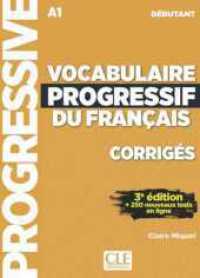 Vocabulaire progressif du Français, Niveau débutant (3ème édition), Corrigés + Audio-CD : A1 (Vocabulaire progressif du Français, Niveau débutant (3ème édition)) （3. Auflage. 2018. 260 mm）