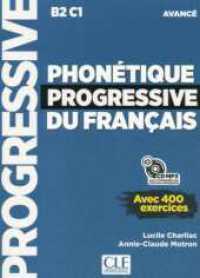 Phonétique progressive du français, Niveau avancé, Livre avec 400 exercices + mp3-CD : Avec 450 exercices. Niveau B2-C1 (Phonétique progressive du français) （2018. 128 S. 260 mm）