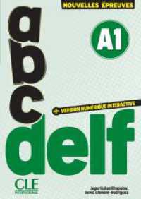 abc DELF A1 : 3e édition/Nouvelles épreuves. Cahier d'activités, audio en ligne et version numérique 100% interactive incluse (ABC DELF) （2025）