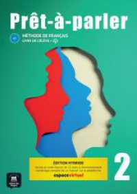 Prêt-à-parler 2 A2 - Édition hybride : Méthode de français. Livre de l'élève + code d'accès aux ressources numériques de ce manuel sur la plateforme Espace virtuel (12 mois) （2023. 183 S. 297 mm）