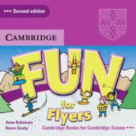 Fun for Flyers (Second edition). 2 Audio-CDs (Cambridge Books for Cambridge Exams) （2nd ed. 2010. 125 x 143 mm）