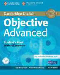 Objective Advanced, Fourth Edition. Student's Book without answers, with CD-ROM (Cambridge English) （4th ed. 2014. 176 p. 276 mm）
