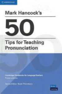 Mark Hancock's 50 Tips for Teaching Pronunciation : Paperback （2020. 115 S. 203 mm）