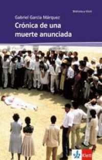 Crónica de una muerte anunciada : Text in Spanisch. Niveau B2 (Biblioteca Klett) （2013. 123 S. 198 mm）