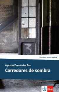 Corredores de sombra : Spanische Lektüre B1 für das 4. und 5. Lernjahr (Literatura juvenil) （2019. 216 S. 199 mm）