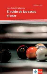 El ruido de las cosas al caer : Ausgabe für das Abitur Baden-Württemberg ab 2023 (Biblioteca Klett) （2021. 228 S. 199 mm）