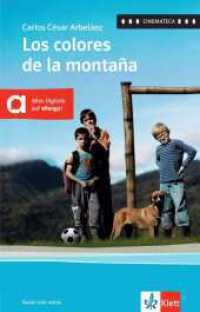 Los colores de la montaña : Drehbuch mit Film (Cinemateca) （2024. 120 S. 198 mm）