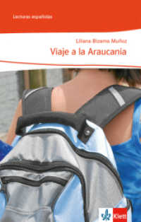 Viaje a la Araucan&iacute;a : Lekt&uuml;re Klasse 10-13: B1 (Lecturas espa&ntilde;olas) （2013. 64 S. 197.00 mm）