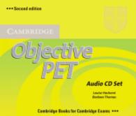 Objective PET (Second edition). 3 Audio-CDs (Cambridge Books for Cambridge Exams) （2nd ed. 2010. 125 x 142 mm）
