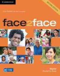 face2face, Second edition. face2face A1 Starter, 2nd edition : Starter. Student's Book （2nd ed. 2013. 136 p. w. col. ill. 276 mm）