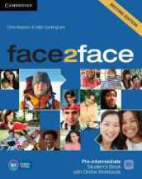 face2face， Second edition. face2face B1 Pre-intermediate， 2nd edition : Student's Book and Online Workbook Pack (English Profile)