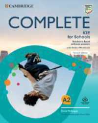 Complete Key for Schools， Second Edition - Student's Book without answers with Online Workbook : For the revised exam from 2020 (Complete Key for Schools， Second Edition)