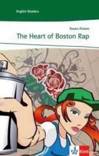 The Heart of Boston Rap : Englische Lekt&uuml;re f&uuml;r das 3. und 4. Schuljahr. Niveau A2 (English Reader) （2011. 88 S. 198 mm）