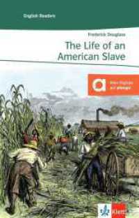 The Life of an American Slave : Text in Englisch. Englische Lektüre für das 5. Lernjahr. Gekürzt, mit Annotationen (English Readers, Lernjahr 4 und 5) （1., Aufl. 2008. 48 S. 198 mm）